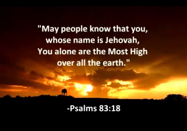 Psalms 83:18 Name is Jehovah