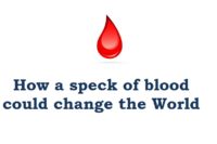 How a speck of blood could change the World